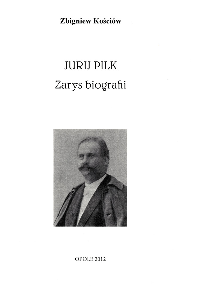 Zbigniew Kościów - JURUJ PILK Zarys biografii